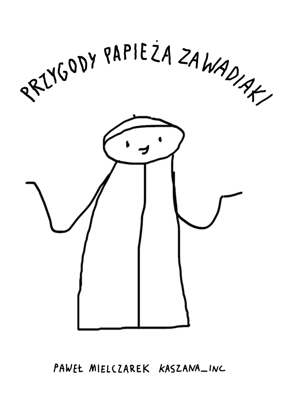 PRZYGODY PAPIEŻA ZAWADIAKI